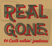 REAL GONE! 1st. Czech Rockin' Jamboree !