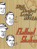 Flatfoot Shakers - High Heeled Lovin Machine
